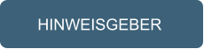 HINWEISGEBER